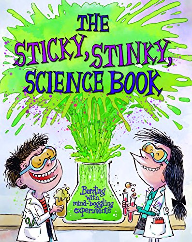 Stock image for The Sticky, Stinky Science Book for sale by WorldofBooks