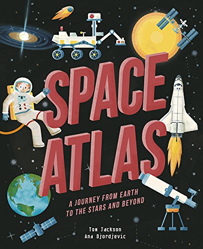 Stock image for Space Atlas: A journey from earth to the stars and beyond: 1 (Amazing Adventures) for sale by WorldofBooks