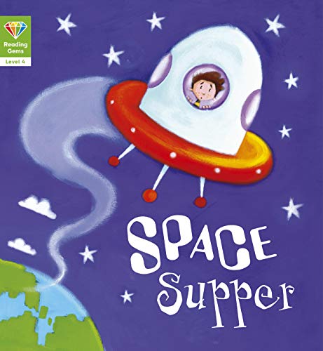 Imagen de archivo de Reading Gems: Space Supper (Level 4) a la venta por WorldofBooks