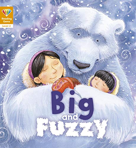 Stock image for Reading Gems: Big and Fuzzy (Level 2) for sale by WorldofBooks