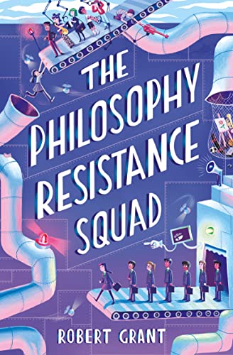 9781912417308: The Philosophy Resistance Squad