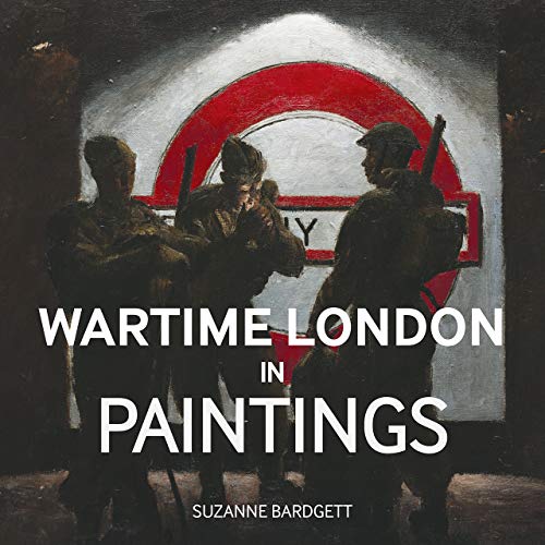 Imagen de archivo de Wartime London in Paintings a la venta por Blackwell's