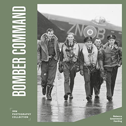 Stock image for Bomber Command: IWM Photography Collection for sale by GF Books, Inc.