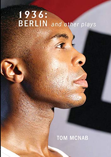9781912430116: 1936: Berlin and Other Plays