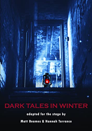 Stock image for Dark Tales in Winter: Adapted for the Stage for sale by Revaluation Books