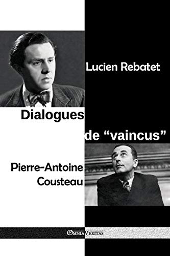 9781912452330: Dialogues de "vaincus":  la prison de Clairvaux - Janvier-dcembre 1950