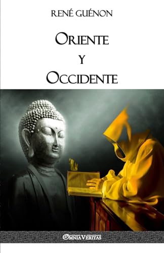 Oriente y Occidente - Rene Guenon