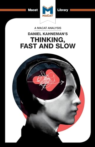 

Analysis of Daniel Kahneman's Thinking, Fast and Slow