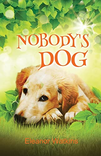 Beispielbild fr Nobody's Dog zum Verkauf von WorldofBooks