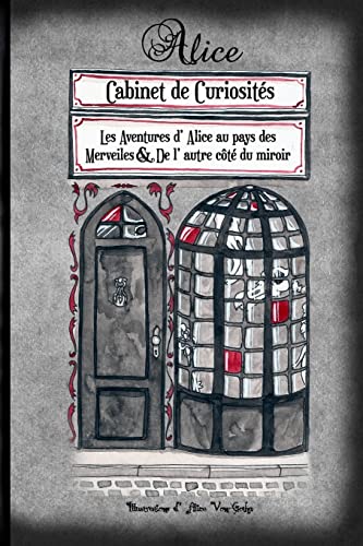 Stock image for Alice - Cabinet de Curiosites (French Edition) for sale by ALLBOOKS1