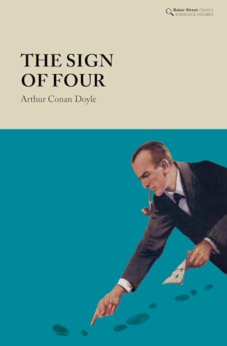 Beispielbild fr The Sign of Four (Baker Street Classics) zum Verkauf von Books From California