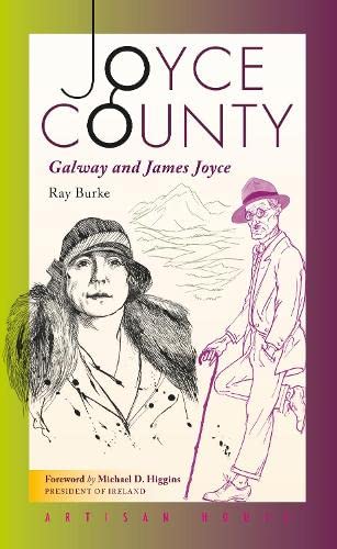 9781912465101: Joyce County: Galway and James Joyce