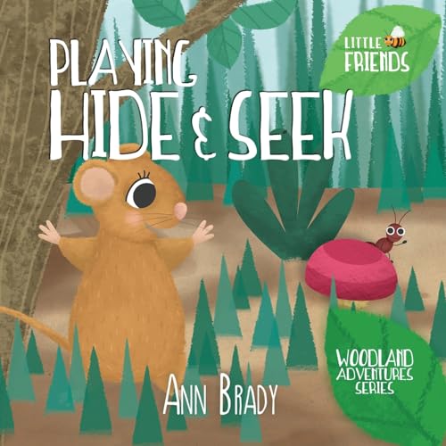 Imagen de archivo de Playing Hide and Seek (Little Friends Series) a la venta por Lucky's Textbooks