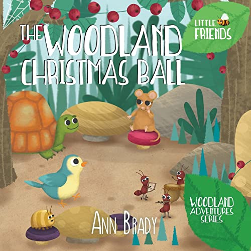 Imagen de archivo de The Woodland Christmas Ball: Volume 6 (Little Friends Series) a la venta por WorldofBooks
