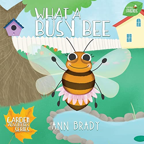Stock image for What a Busy Bee for sale by Ria Christie Collections