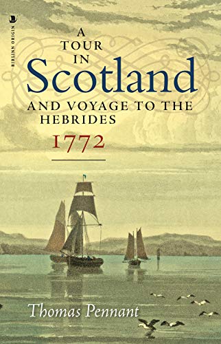 Beispielbild fr A Tour in Scotland, 1772: And Voyage to the Hebrides zum Verkauf von WorldofBooks