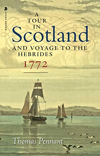 Imagen de archivo de A Tour in Scotland, 1772: And Voyage to the Hebrides a la venta por WorldofBooks