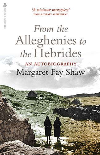 Stock image for From the Alleghenies to the Hebrides: An Autobiography for sale by AwesomeBooks