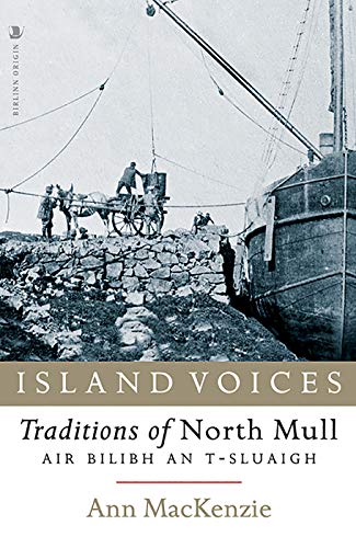 Stock image for Island Voices: Traditions of North Mull for sale by Revaluation Books