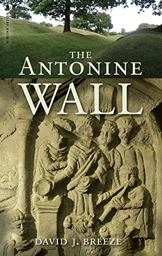 Beispielbild fr The Antonine Wall zum Verkauf von WorldofBooks