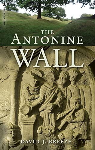 9781912476930: The Antonine Wall