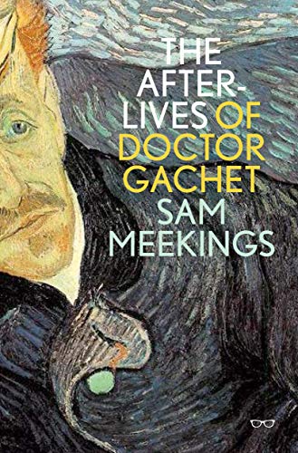 Beispielbild fr The Afterlives of Doctor Gachet zum Verkauf von WorldofBooks