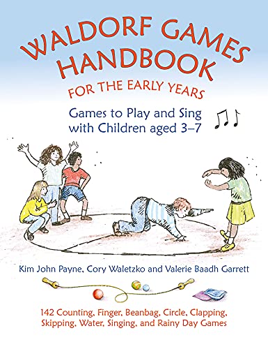 9781912480265: Waldorf Games Handbook for the Early Years: Games to Play and Sing with Children Aged 3-7