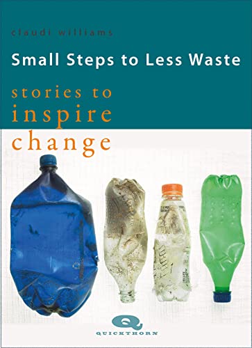 Beispielbild fr Small Steps to Less Waste: Stories to Inspire Change (Crafts) zum Verkauf von WorldofBooks