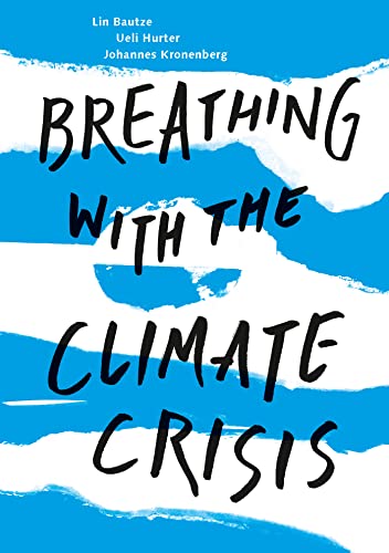 Stock image for Breathing With the Climate Crisis for sale by Blackwell's