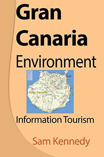 Stock image for Gran Canaria Environment: Information Tourism for sale by Chiron Media