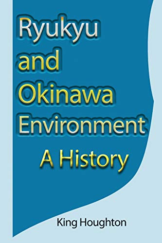 Stock image for Ryukyu and Okinawa Environment: A History for sale by Chiron Media