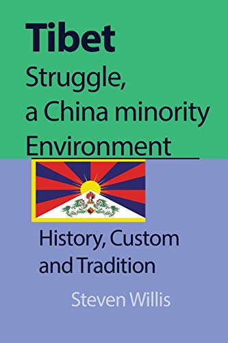 Stock image for Tibet struggle, a China minority Environment: History, Custom and Tradition for sale by Chiron Media