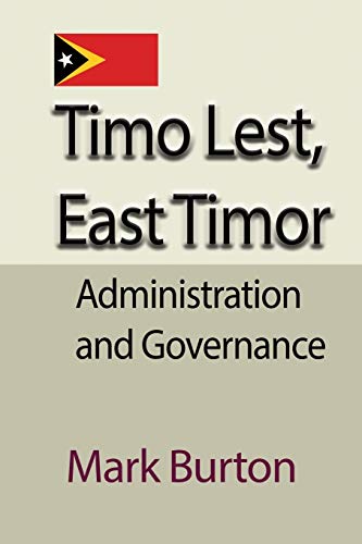 Stock image for Timo Lest, East Timor: Administration and Governance for sale by Chiron Media