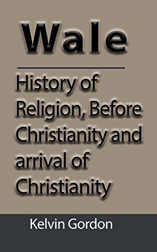 Stock image for Wales: History of Religion, Before Christianity and arrival of Christianity for sale by Chiron Media