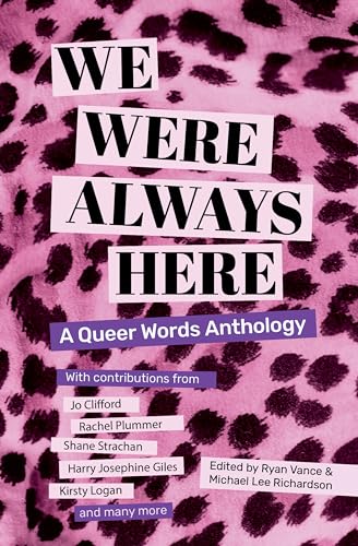 Stock image for We Were Always Here: A Queer Words Anthology for sale by MusicMagpie