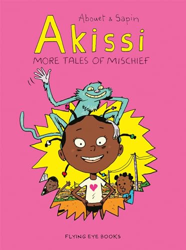 Beispielbild fr Akissi: More Tales of Mischief: Akissi Book 2 zum Verkauf von SecondSale