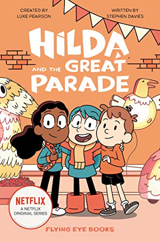9781912497720: Hilda and the Great Parade: Hilda Netflix Tie-In 2 (Hilda Tie-In)