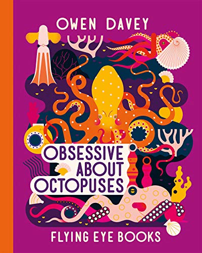 Beispielbild fr Obsessive About Octopuses (About Animals) zum Verkauf von -OnTimeBooks-