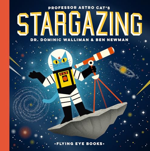 Stock image for Professor Astro Cat's Stargazing for sale by ThriftBooks-Dallas