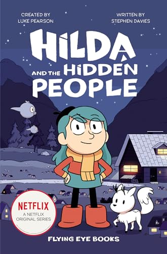 Stock image for Hilda and the Hidden People : Hilda Netflix Tie-In 1 for sale by Better World Books