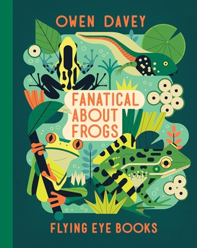 Stock image for Fanatical about Frogs for sale by Better World Books