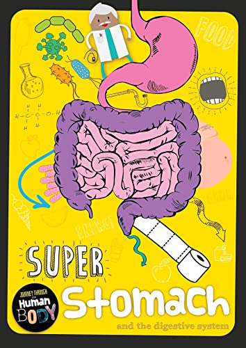 Stock image for Super Stomach (Journey Through the Human Body): 1 for sale by WorldofBooks