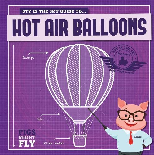 Stock image for Hot Air Balloons (Pigs Might Fly!) for sale by WorldofBooks