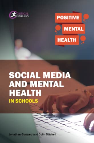 Beispielbild fr Social Media and Mental Health in Schools (Positive Mental Health) zum Verkauf von WorldofBooks