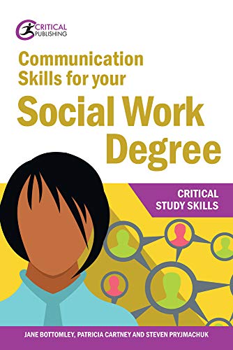 9781912508693: Communication Skills for your Social Work Degree (Critical Study Skills)