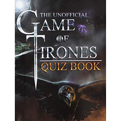 Beispielbild fr The Unofficial Game Of Thrones Quiz Book: The ultimate quiz questions to test your knowledge of Westeros and the Known World zum Verkauf von AwesomeBooks