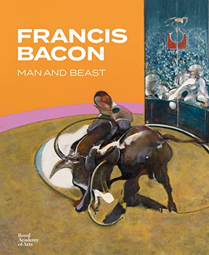 Beispielbild fr Francis Bacon - Man and Beast zum Verkauf von Blackwell's