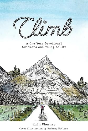 Beispielbild fr Climb: A One Year Devotional for Teens and Young Adults zum Verkauf von WorldofBooks