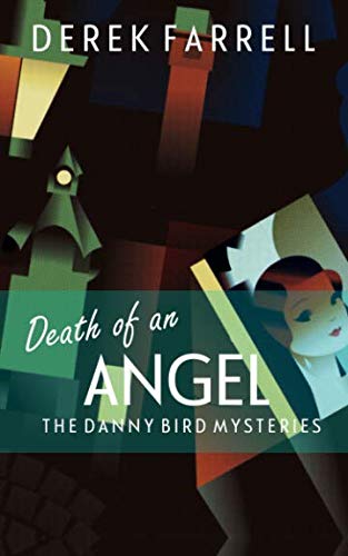 Stock image for Death Of An Angel (The Danny Bird Mysteries) for sale by WorldofBooks