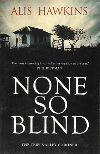 Stock image for None So Blind (Teifi Valley Coroner Series #1) for sale by WorldofBooks
